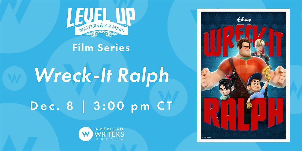 Film Screening: "Wreck-It Ralph"