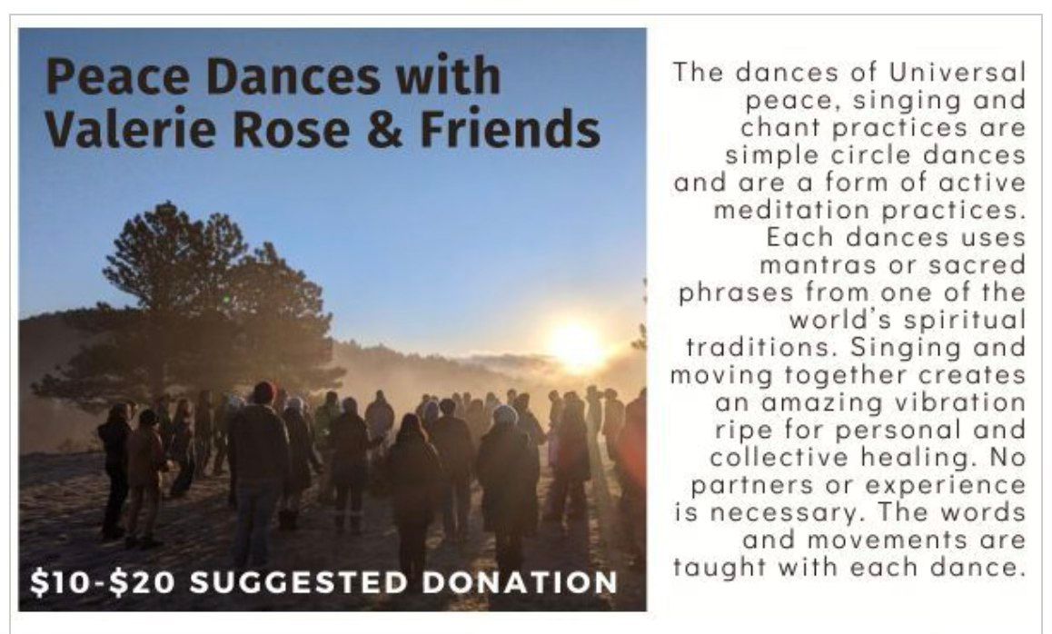 Peace Dances with Valerie Rose & Friends - Donation Based 