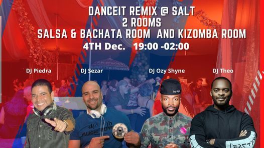 DANCE IT REMIX SALSA AND BACHATA AND KIZOMBA PARTY