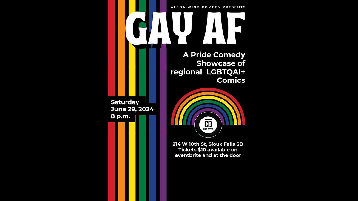 Gay AF Comedy Showcase
