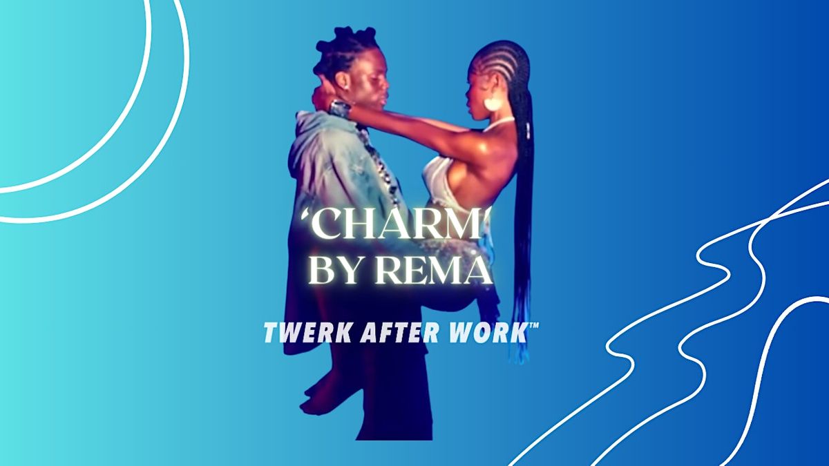 Divine Feminine Afrobeats Beginner Twerk Class London | Charm by Rema