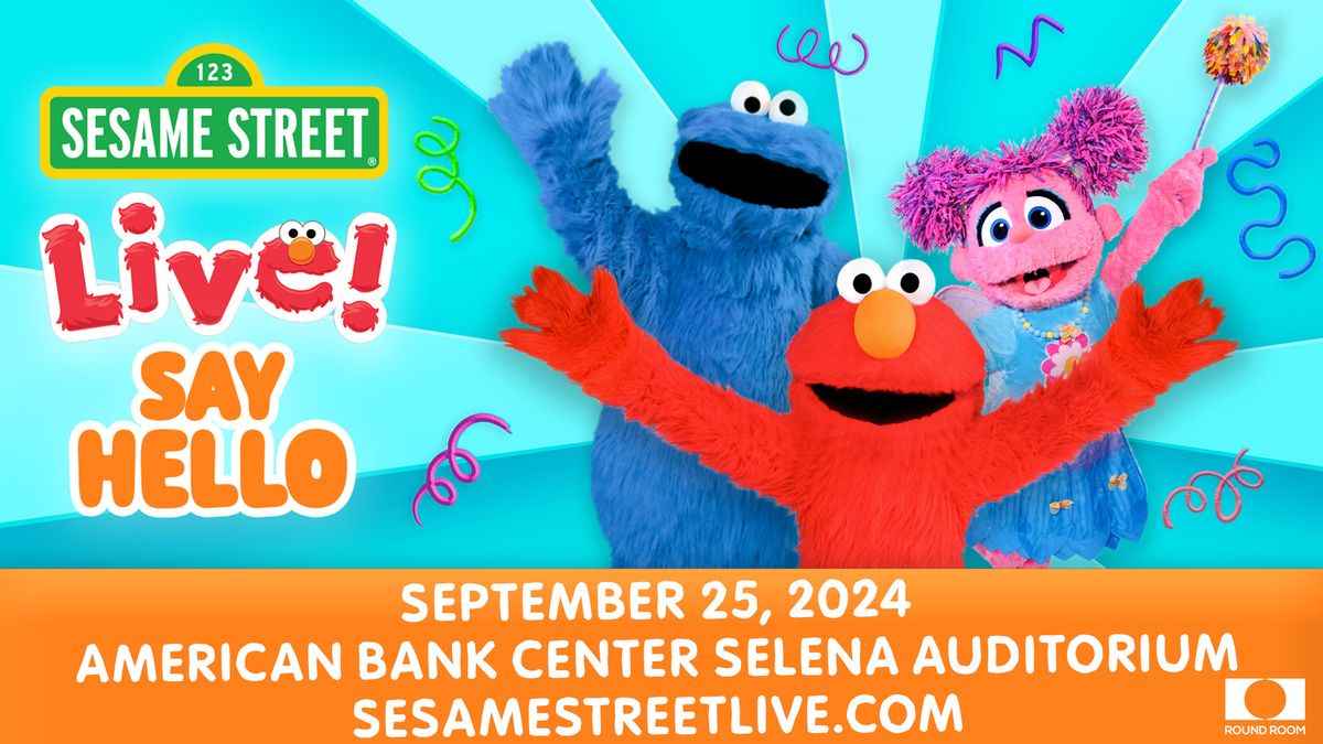 Sesame Street Live - Corpus Christi