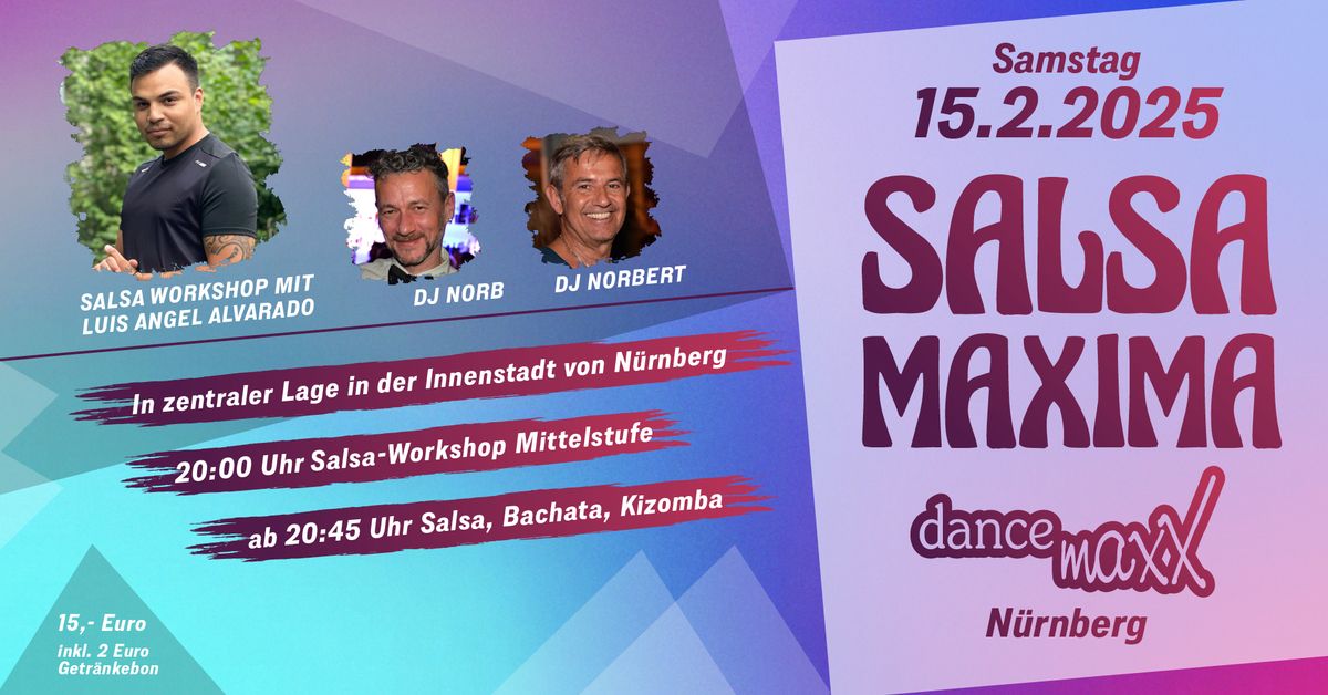 SALSA MAXIMA \u2013 die Salsa-Party f\u00fcr das maxXimale Tanzvergn\u00fcgen