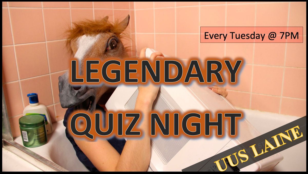 Uus Laine's Legendary Tuesday Quiz