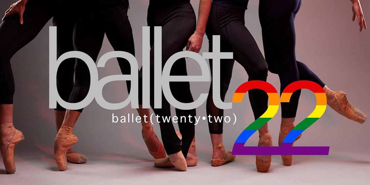 Ballet22 Summer Season 7\/29