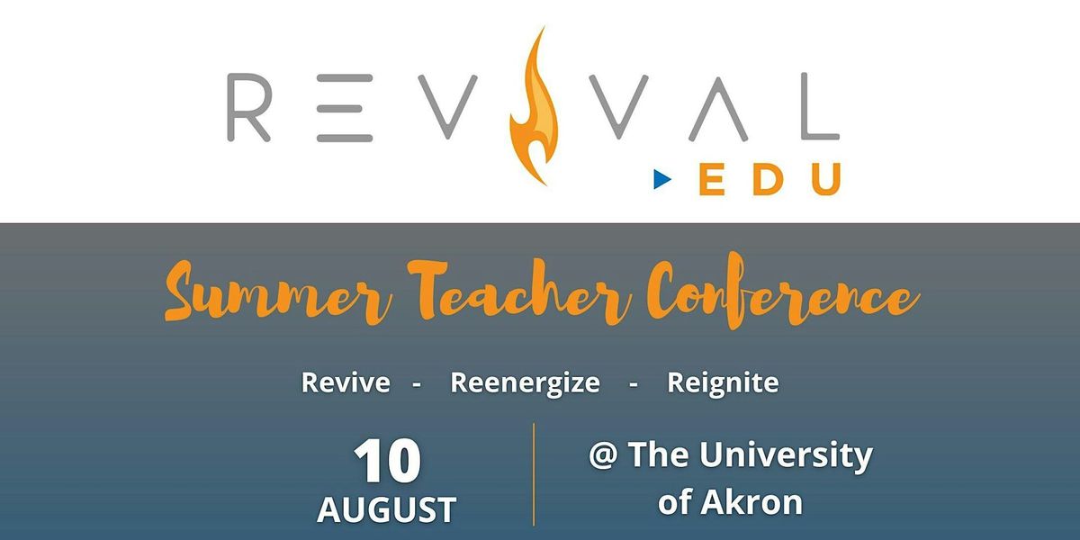 Revival EDU Summer Teacher Conference