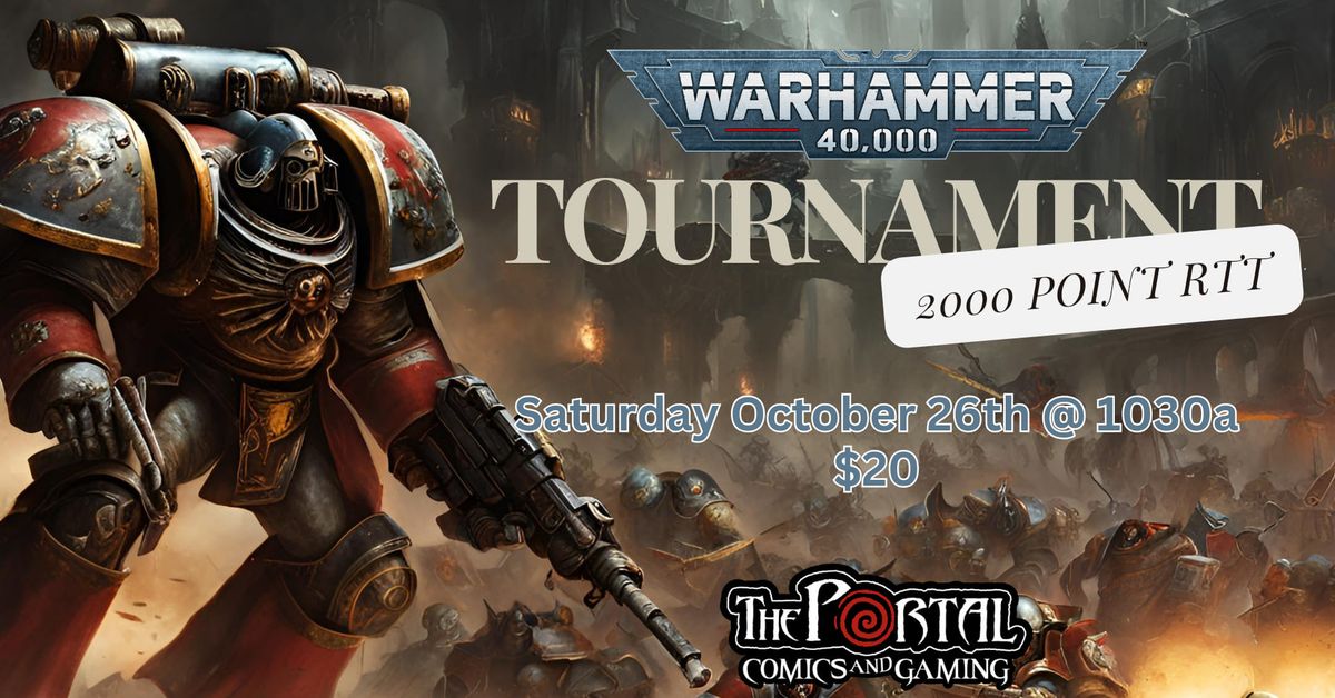 Warhammer 40K: Tournament - 2000 Point RTT