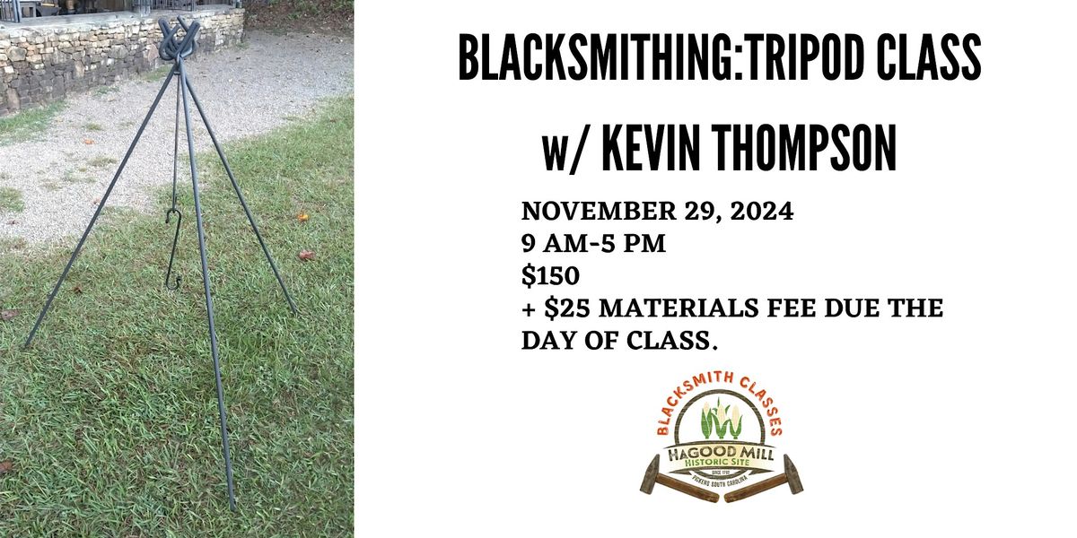 Blacksmithing: Tripod Class