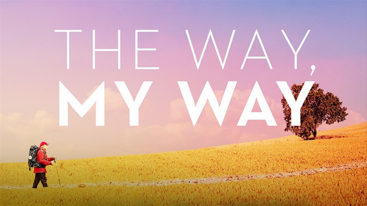 The Way, My Way: Private Screening - Canberra