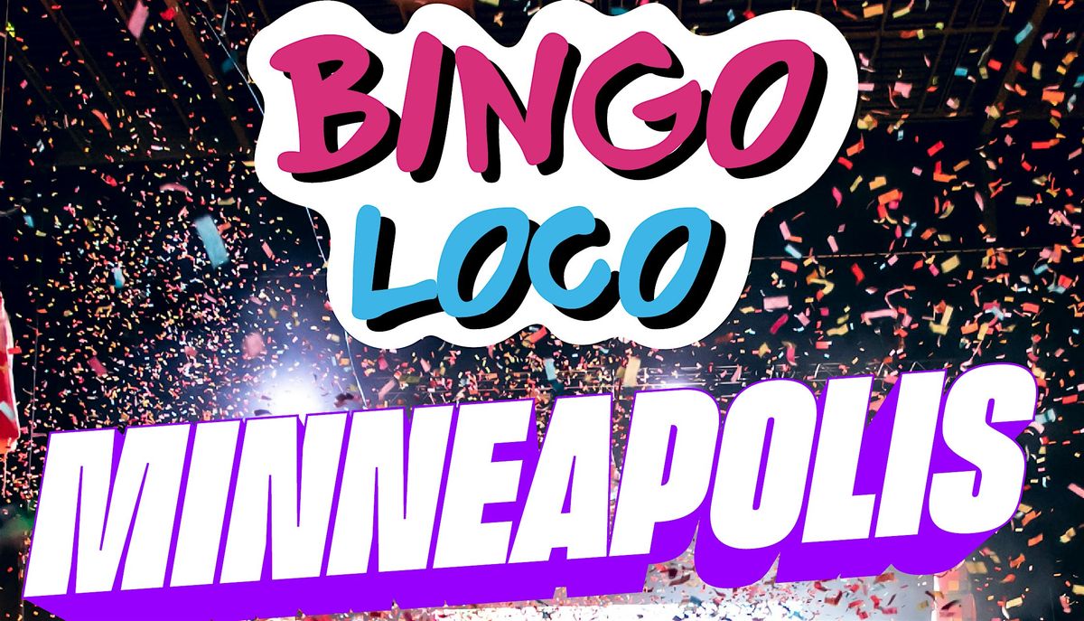 BINGO LOCO MINNEAPOLIS-