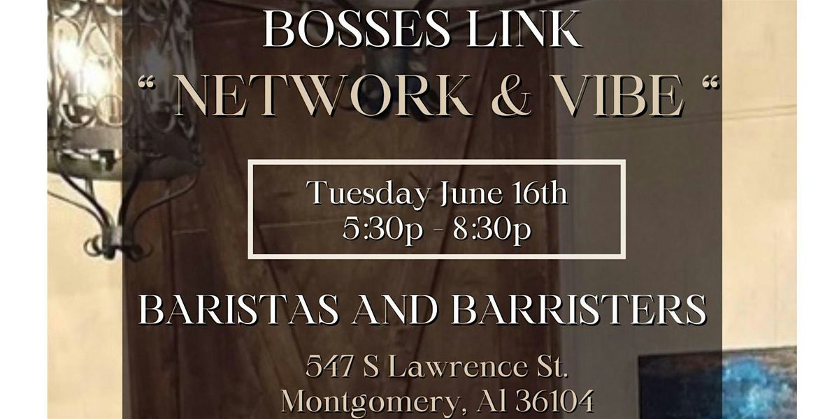 BOSSES LINK " Network & Vibe "