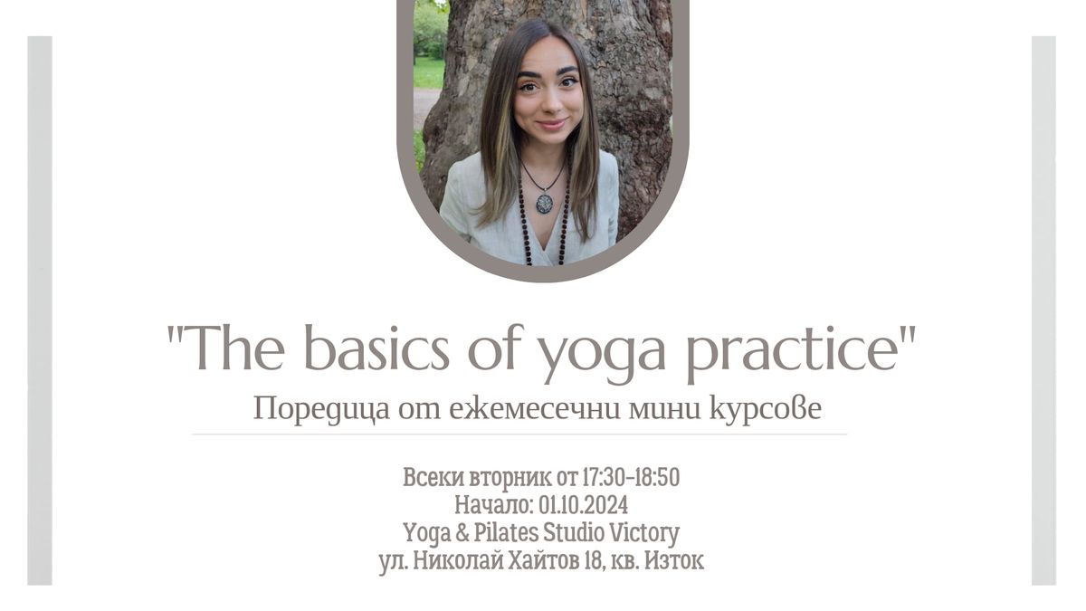 The basics of yoga practice vol.1