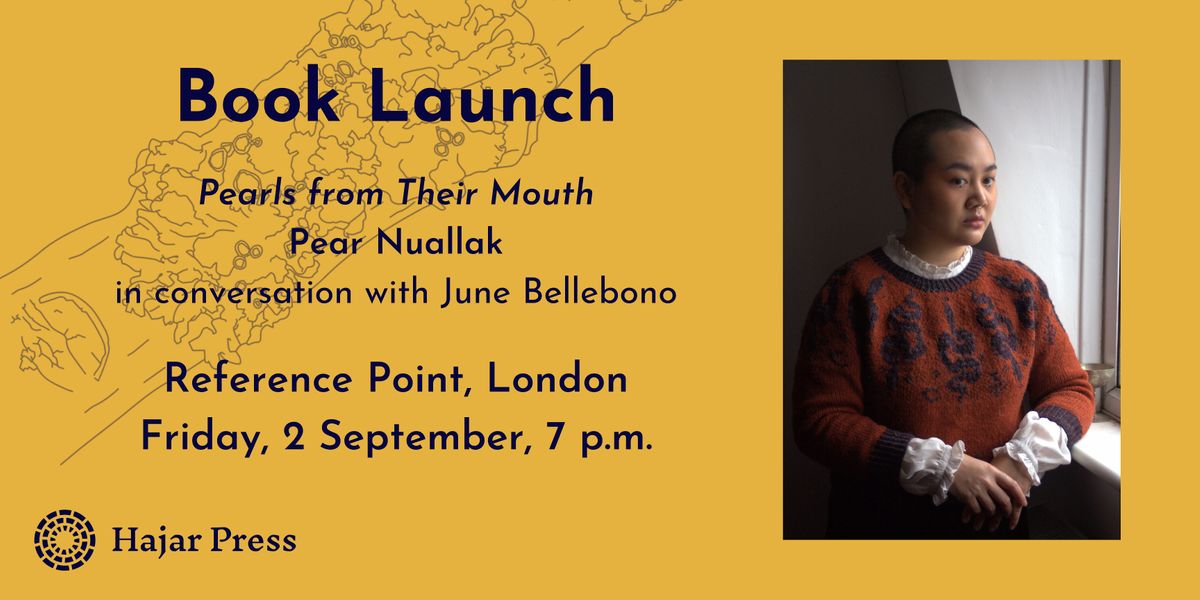 Book Launch: Pearls from Their Mouth by Pear Nuallak