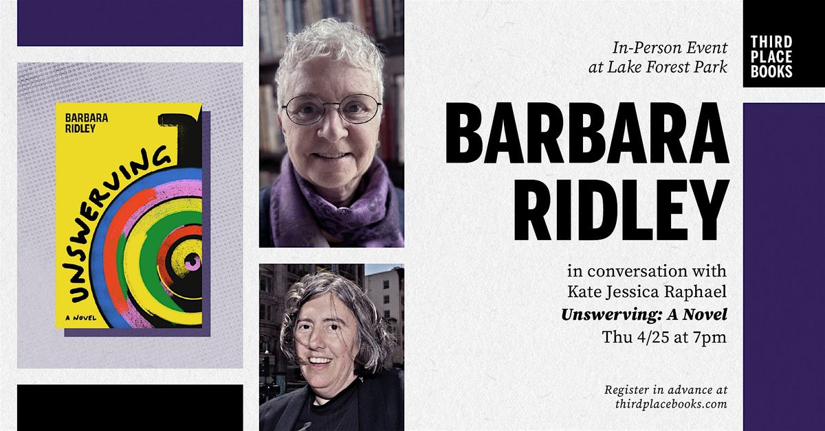 Barbara Ridley with Kate Jessica Raphael \u2014 'Unswerving: A Novel'