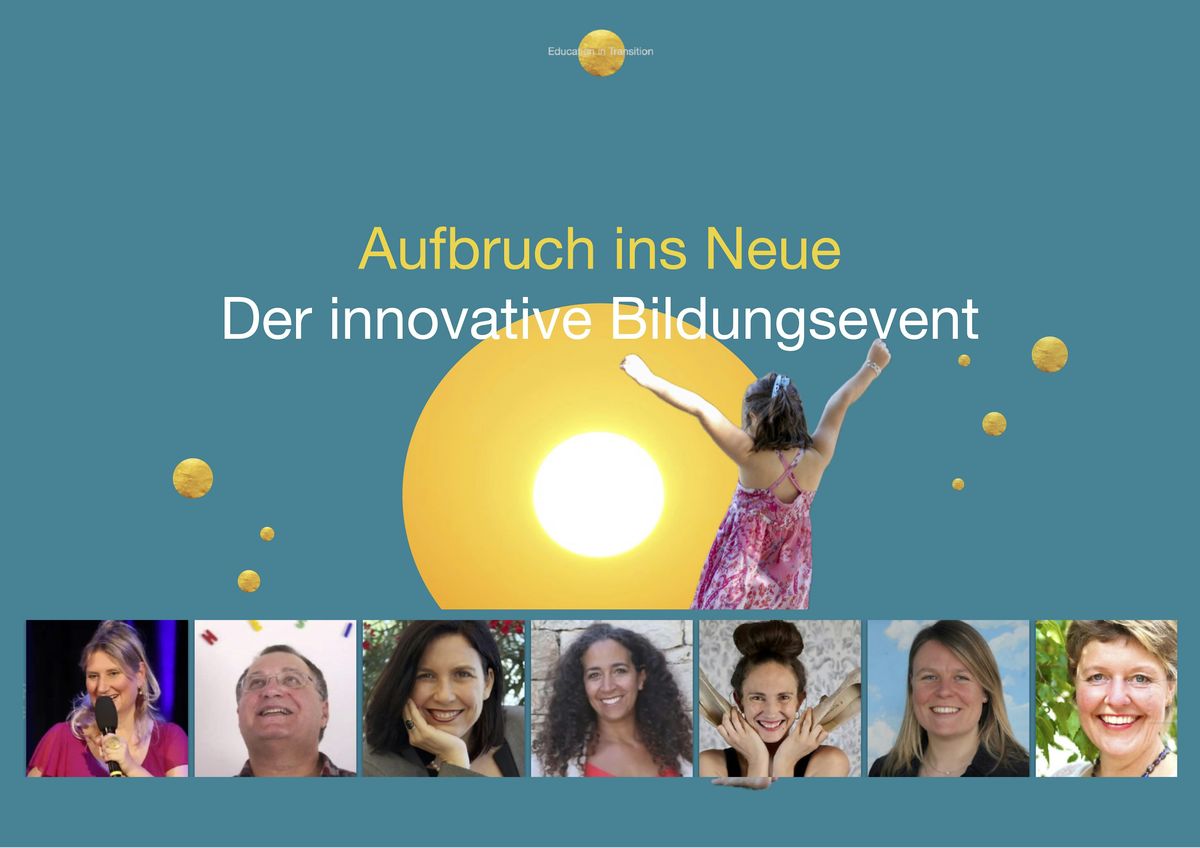 Aufbruch ins Neue - Der innovative Bildungsevent