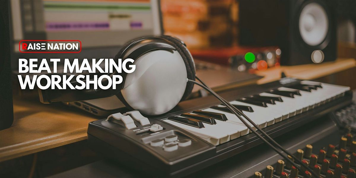 Fun Beat Making Workshop for Beginners! - Baltimore - 10\/26