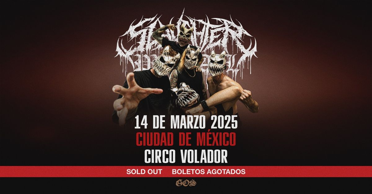 SOLD OUT \u2014 Slaughter to Prevail \/ Ciudad de M\u00e9xico, 14 de marzo 2025