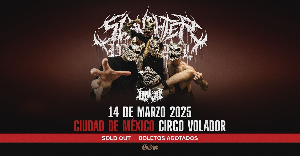 SOLD OUT \u2014 Slaughter to Prevail \/ Ciudad de M\u00e9xico, 14 de marzo 2025