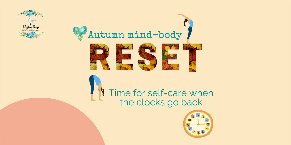 Reset Your Mind and Body When the Clocks Go Back