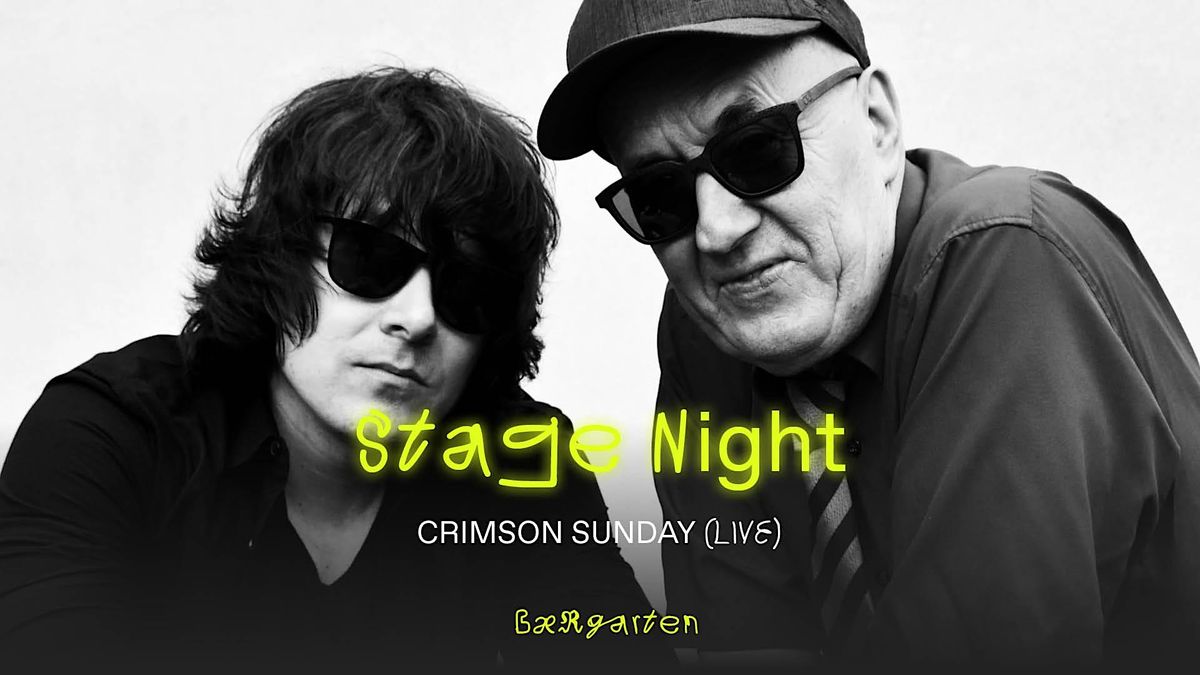 Stage Night w\/ Crimson Sunday