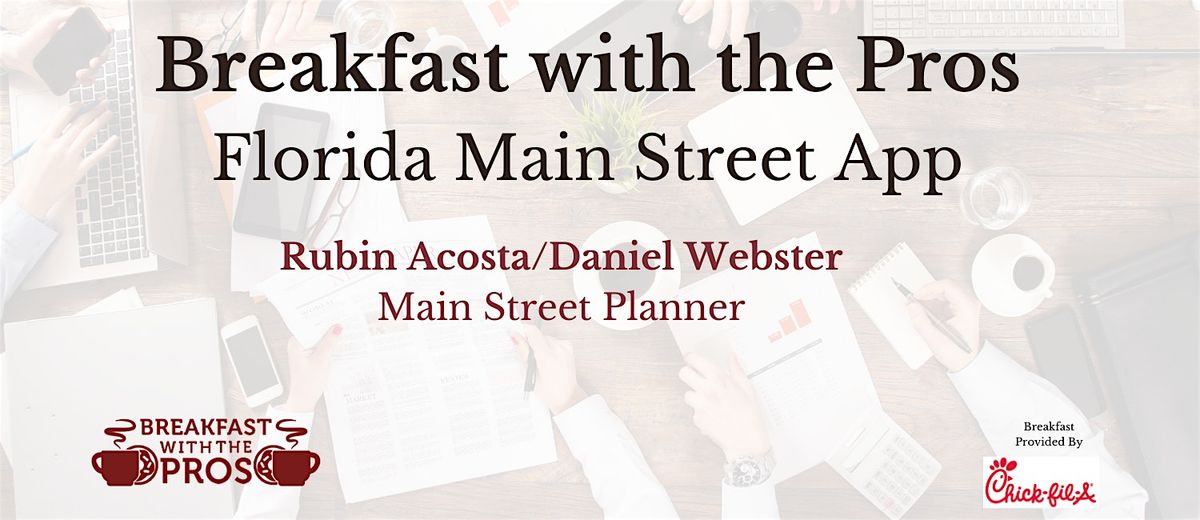 Breakfast with the Pros - Florida Main Street App