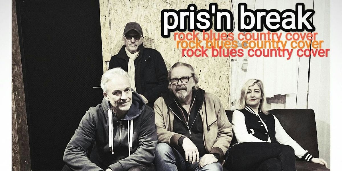 pris'n break - Rock, Country and more