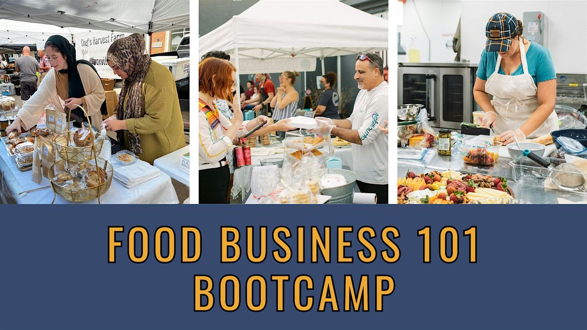 Food Business 101 Bootcamp
