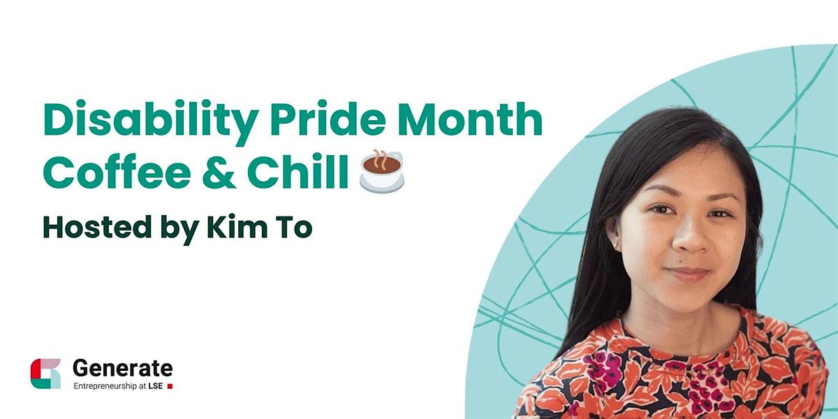 Disability Pride Month: Coffee and Chill