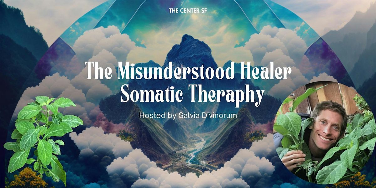 The Misunderstood Healer - Salvia Divinorum