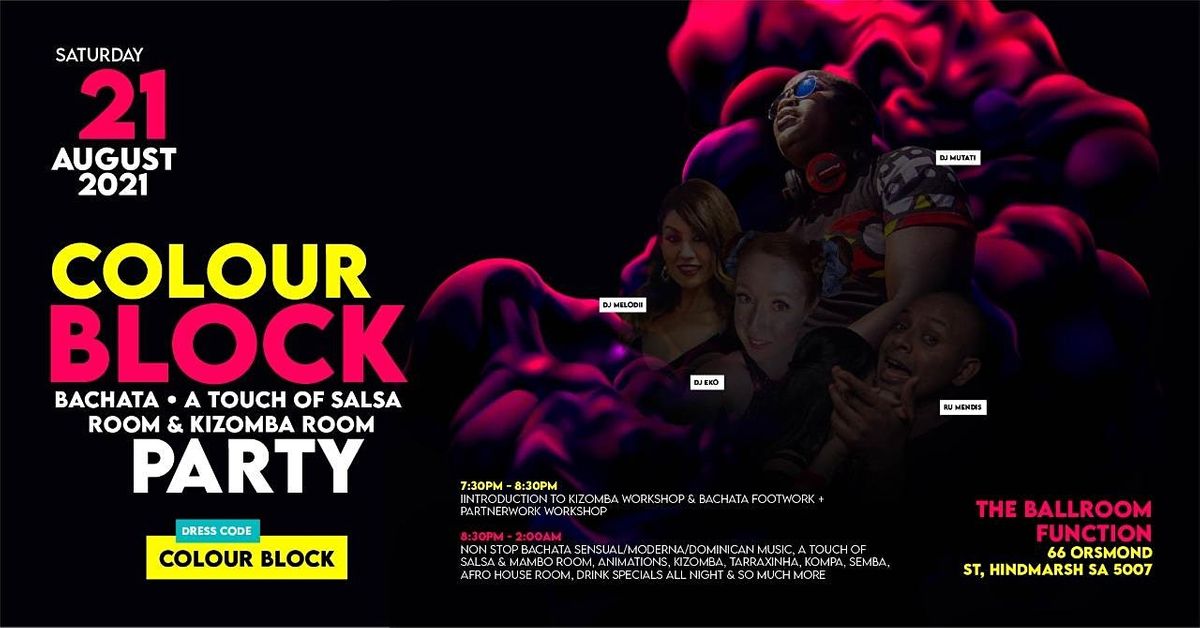 Colour Block  Bachata, A Touch Of Salsa & Kizomba Party