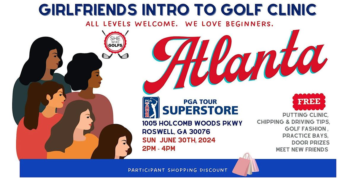 Ladies Introduction to Golf Clinic and Mixer - Atlanta