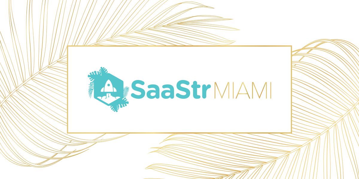 SaaStr Miami Meetup - Thursday March 3rd