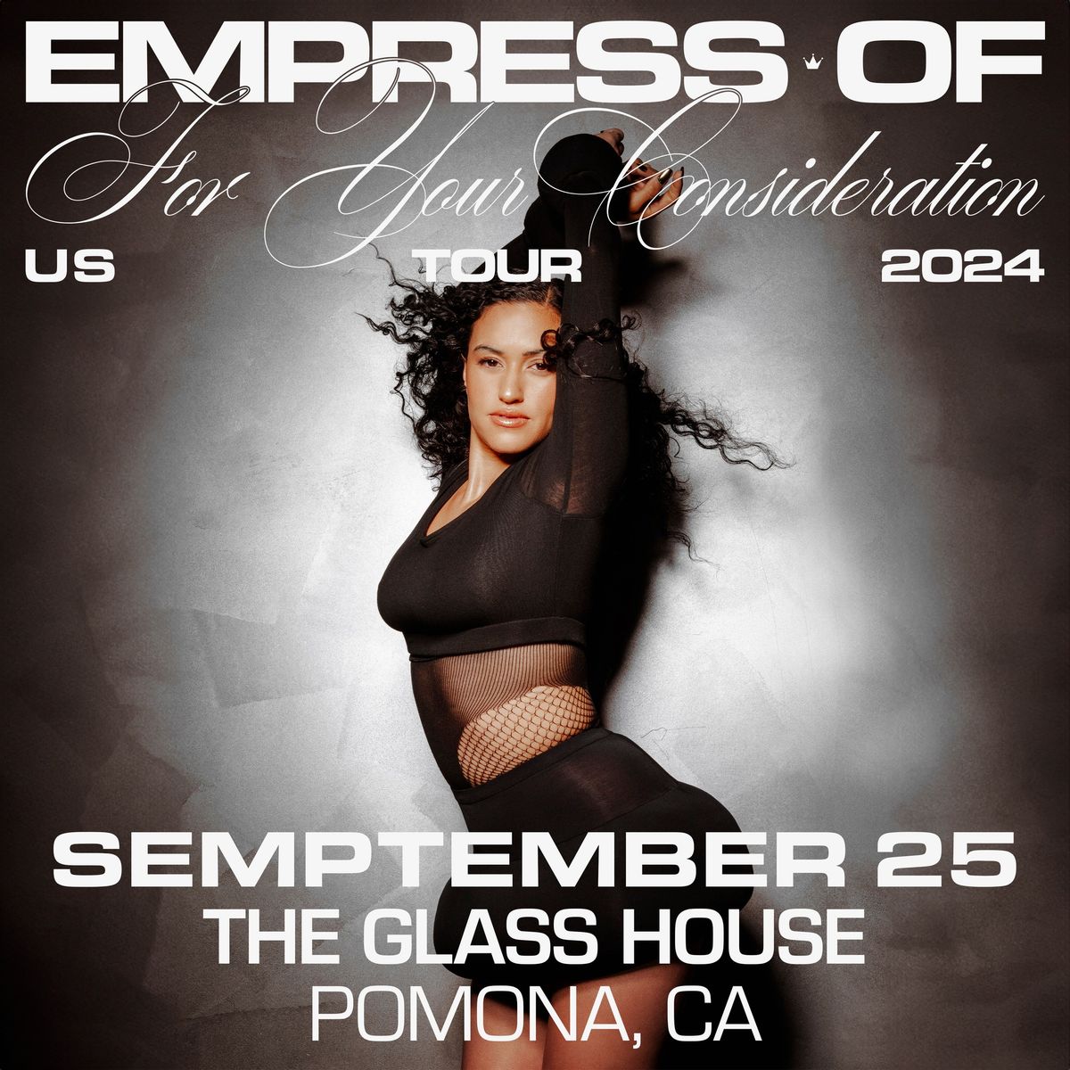 Empress Of: For Your Consideration Tour