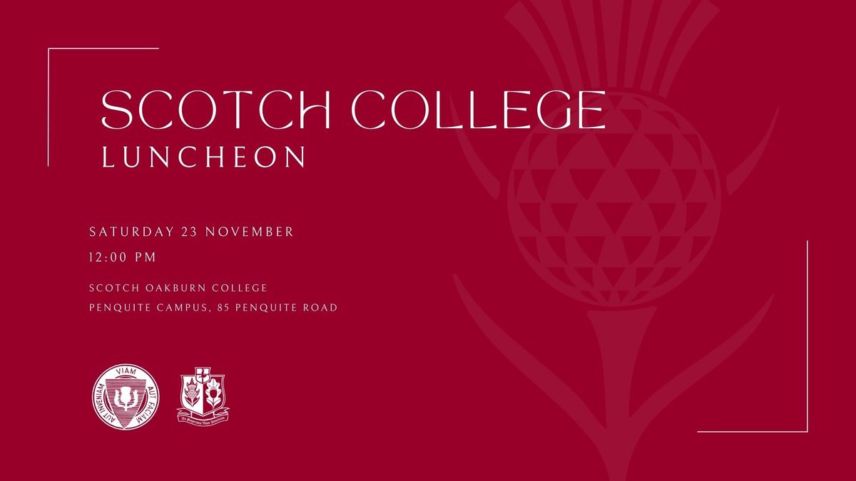 Scotch College Luncheon