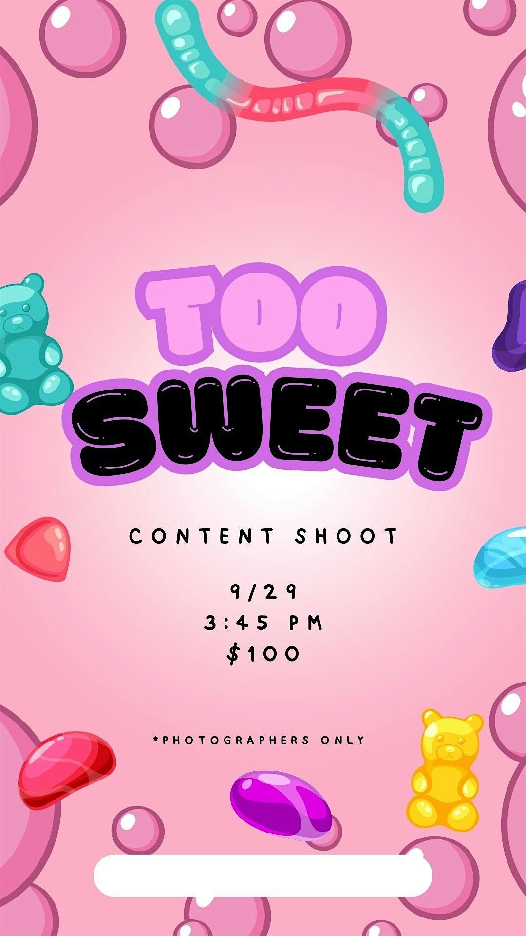 Too Sweet Content Shoot