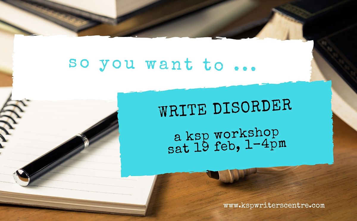 So You Want to ... Write Disorder