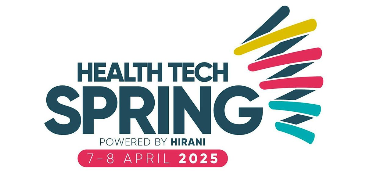 Health Tech Spring Conference (8th April)