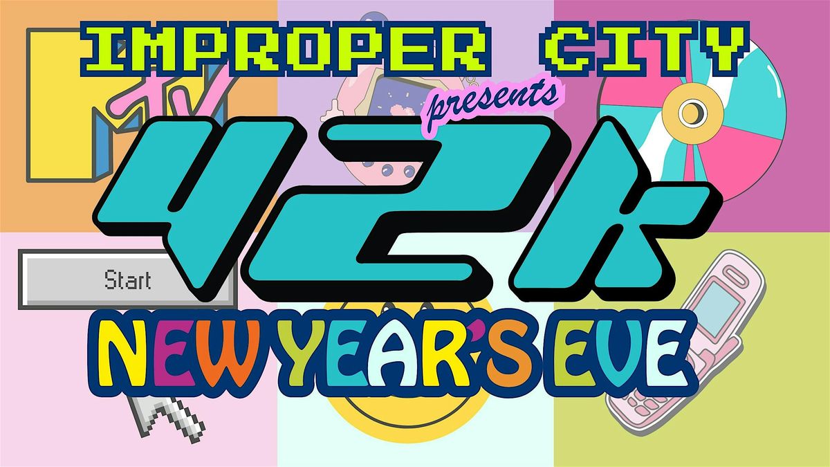 Y2K NYE at Improper City