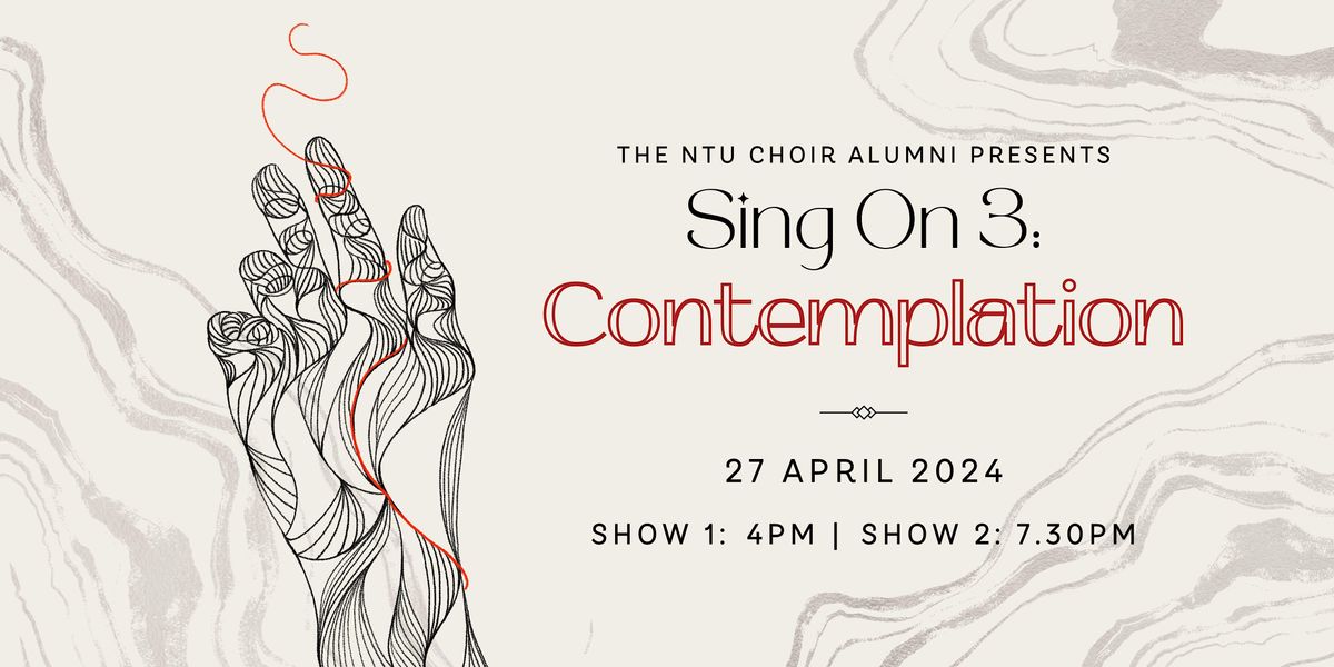 Sing On III: Contemplation