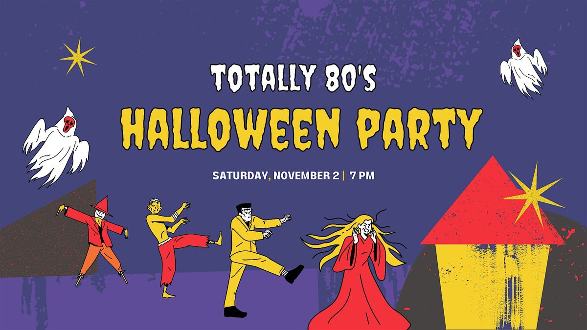 Totally 80's Halloween Party