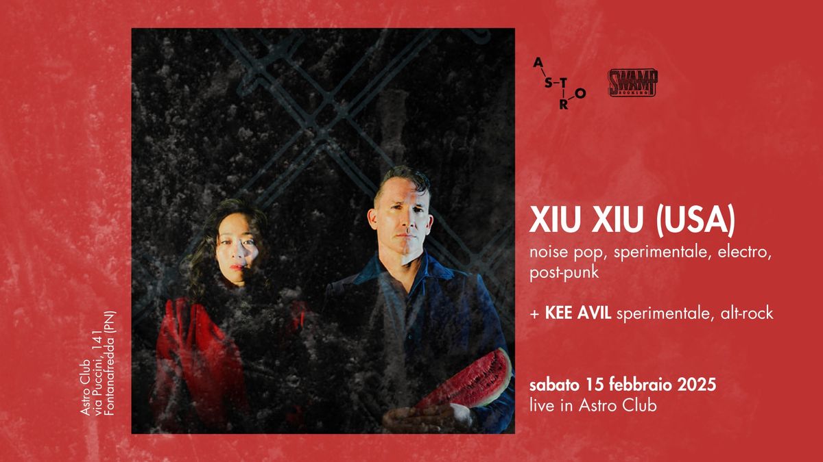 XIU XIU (USA) live in Astro Club, opening KEE AVIL