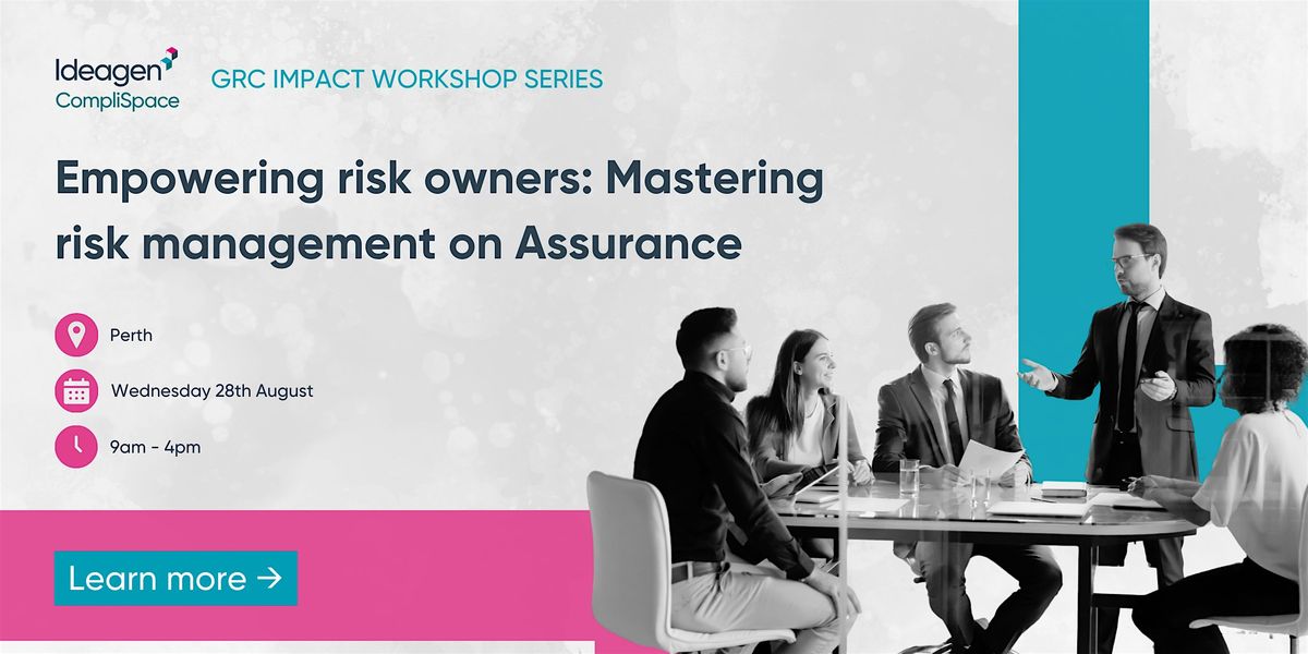 Empowering Risk Owners: Mastering Risk Management on Assurance | Perth