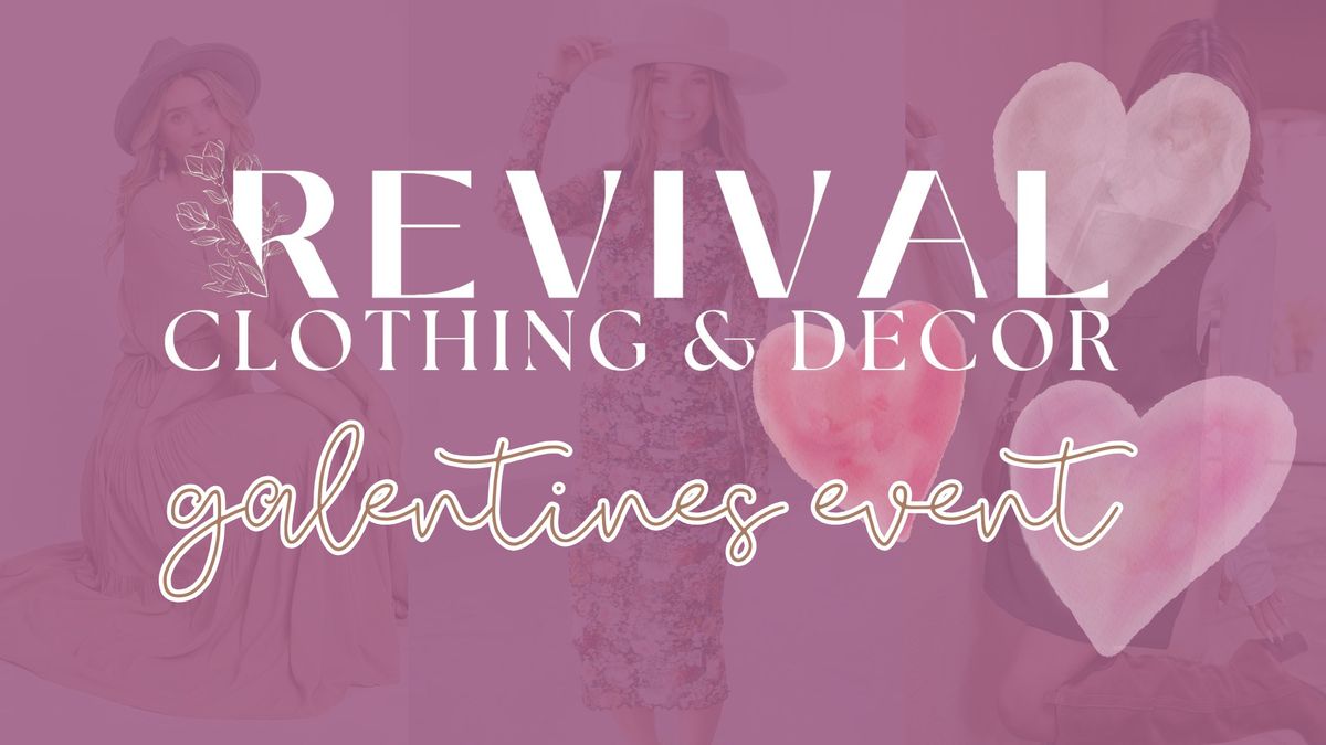 Second-Annual Galentines Event by Revival Clothing