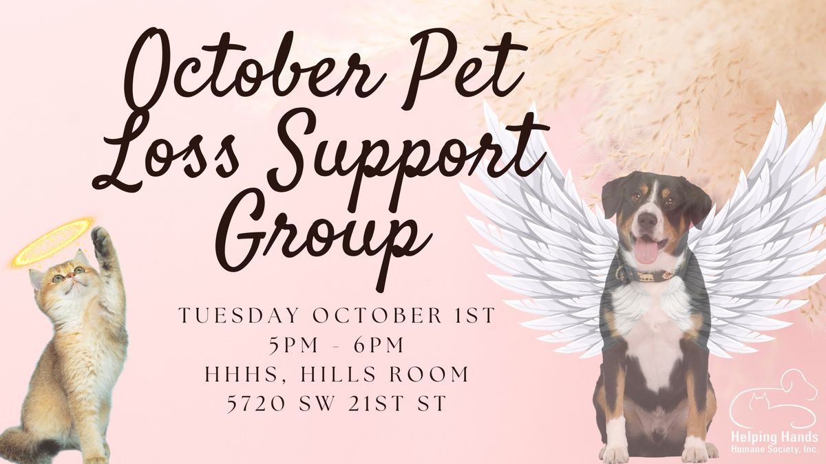 October Pet Loss Support Group (1st Tuesday)