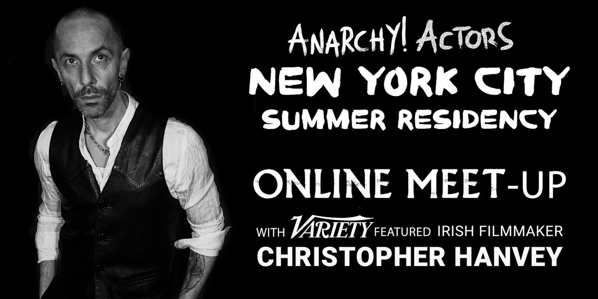 FREE CONSULTATION - ANARCHY! ACTORS  NEW YORK WAITING LIST