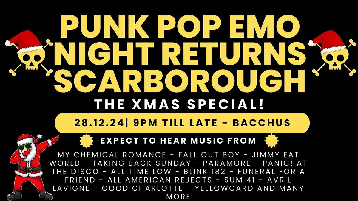 PUNK POP EMO NIGHT SCARBOROUGH - The Xmas Special!