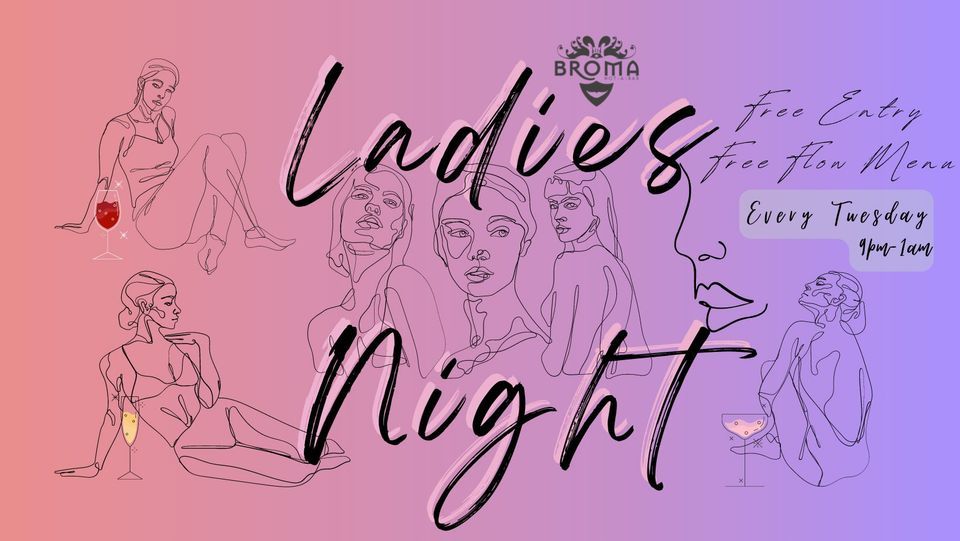 Ladies Night | Broma Red Room