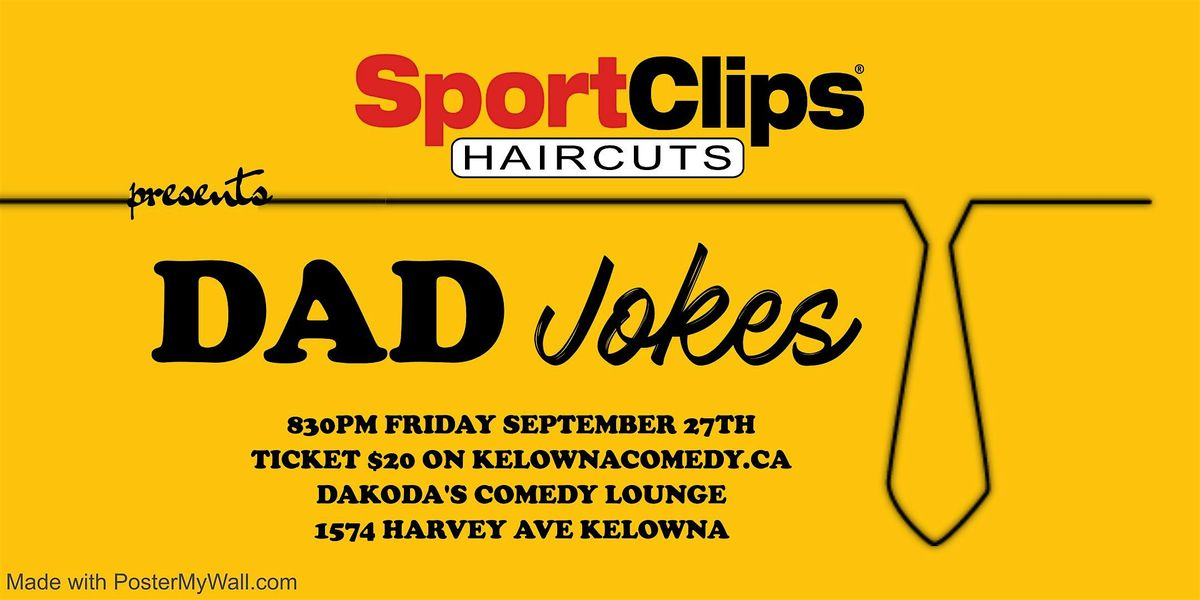 SportClips presents Dad Jokes at Dakoda's Comedy Lounge