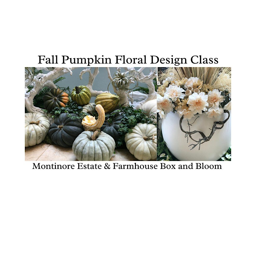 Fall Pumpkin Floral Design Class