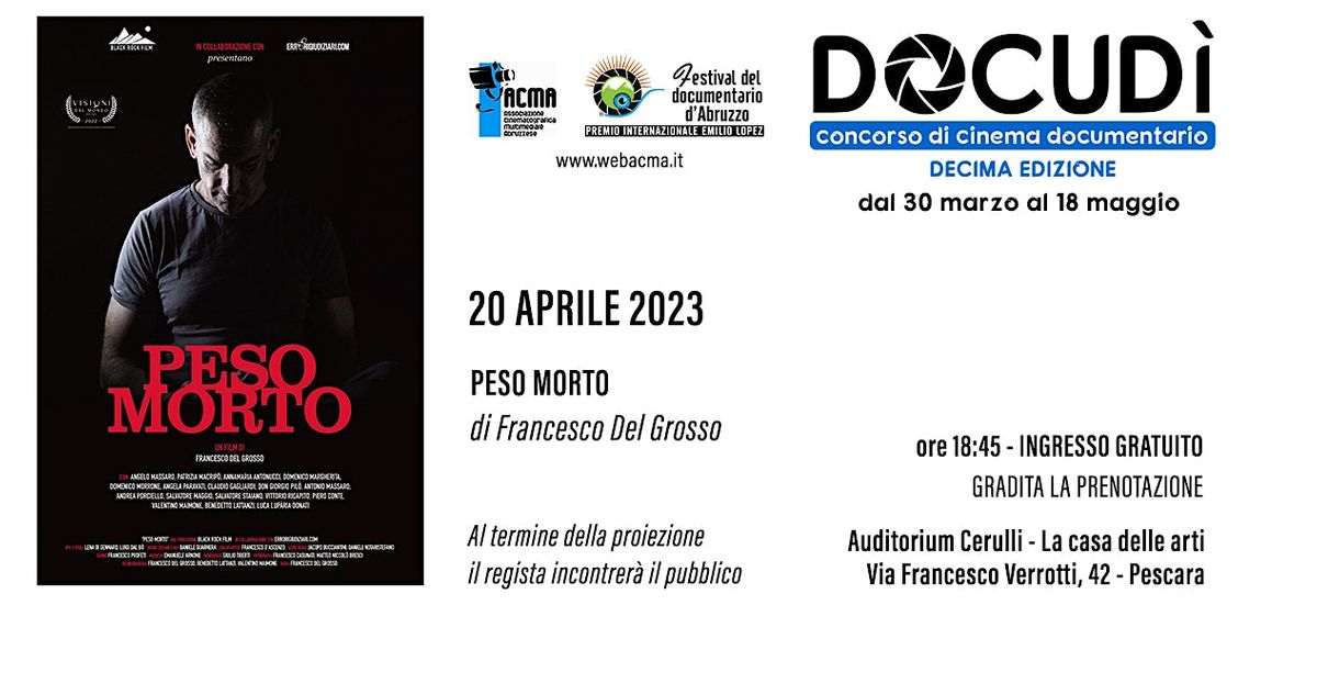 #DOCudi2023 Film PESO MORTO, regia di Francesco Del Grosso